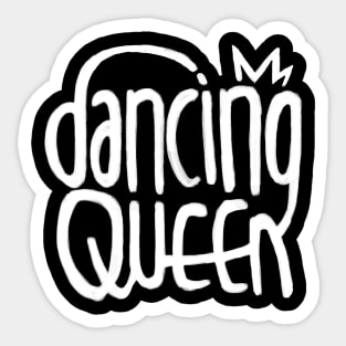 Happy Dancer, Dancing Queen Sticker